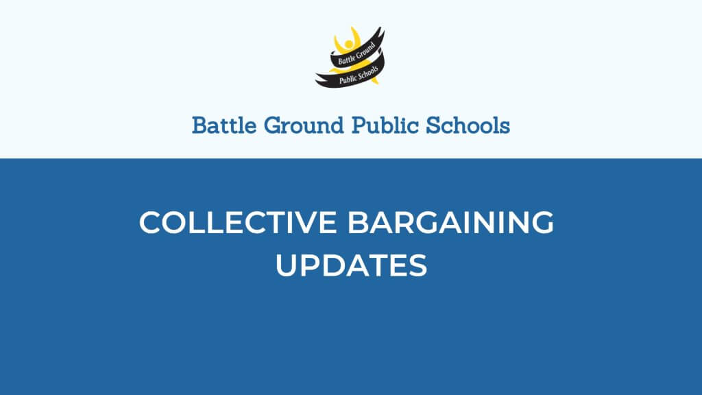 Graphic reading Battle Ground Public Schools collective bargaining updates